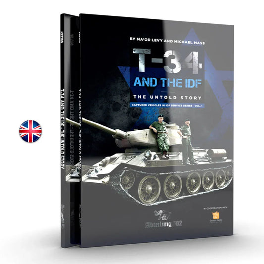 T-34 AND THE IDF. THE UNTOLD STORY (MICHAEL MASS)
